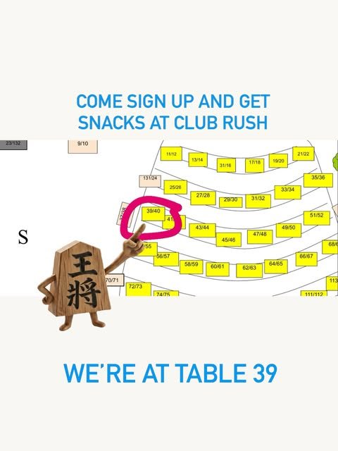 Poster: Come sign up and get snacks at Club Rush. We're at Table 39.